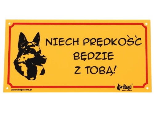 Przejdź do produktu Dingo Tabliczka ostrzegawcza "Niech prędkość będzie z tobą!"